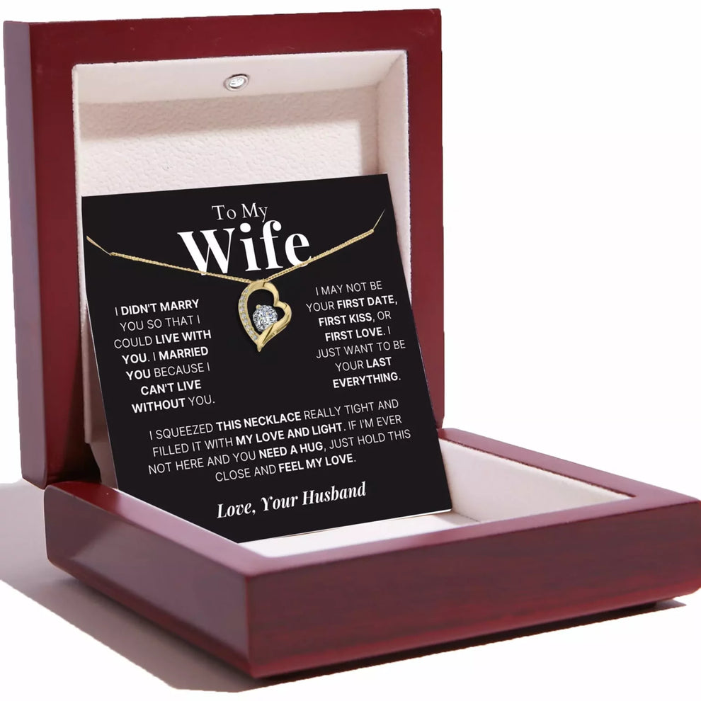 To My Wife – Love Heart Necklace – Your Last Everything