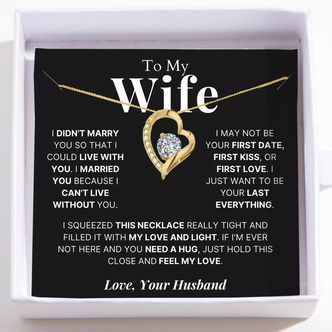 To My Wife – Love Heart Necklace – Your Last Everything